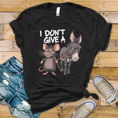 I Don't Give a Rats Ass Mouse & Donkey Funny T-Shirt
