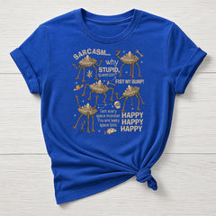 Dr Grace Movie Parody T-Shirt : Sarcasm Why Stupid Design, Gildan Softstyle