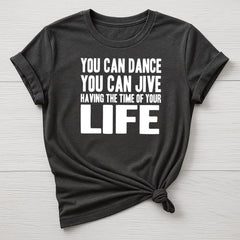You Can Dance T-Shirt: Retro Music Graphic Tee