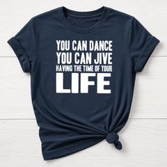 You Can Dance T-Shirt: Retro Music Graphic Tee