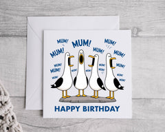 Mum Birthday Card - Funny Seagulls Design