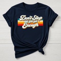 Music T-Shirt : Don't Stop Till You Get Enough Design - Gildan Softstyle
