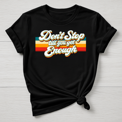Music T-Shirt : Don't Stop Till You Get Enough Design - Gildan Softstyle