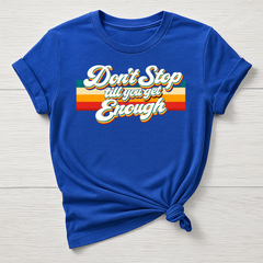 Music T-Shirt : Don't Stop Till You Get Enough Design - Gildan Softstyle