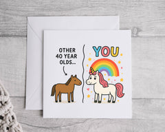 Funny 40th Birthday Card, Unicorn Design