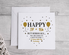 Personalised 40th Birthday Card: "39+1" Design, Fast UK Post