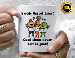 Personalised Mug, Swede Carrot Lime - Sweet Caroline - Funny Custom Mug Fast UK Post!
