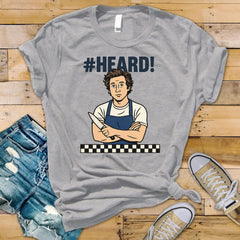 TV Show Parody T-Shirt: #Heard Quote Softstyle Tee - Fast UK Tracked Postage