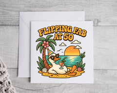 Personalised 50th Birthday Card: Flipping Fab Design, Fast UK Post