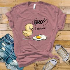 Funny Chicken T-Shirt - Bro is that you? Design on Bella & Canvas Premium Tee - Funny Graphic Tee with Tracked UK Post