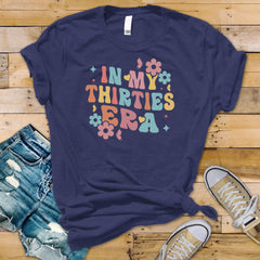 Personalised 30th Birthday T-shirt - In My 30s Era Design on Bella and Canvas Premium Tee - Multiple colour choice - Fast UK Tracked Post!