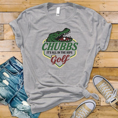 Movie Parody T-Shirt - Chubbs its all in the hips golf Design on Softstyle Premium Tee - Funny Graphic Tee with Tracked UK Postage