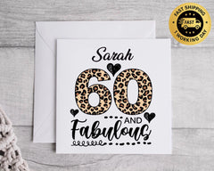 Personalised Ladies 60th Birthday Card, 60 & Fabulous Leopard Print - Personalised Card Fast UK Post!
