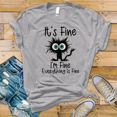 Funny T-Shirt - Its Fine, I'm Fine Design - Supersoft Premium Tee