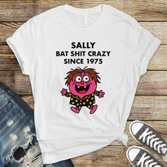 Personalised 50th Birthday T-Shirt: Batshit Crazy Since 1975