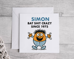 Customisable 50th Birthday Card for Men – Bat Shit Crazy Design with Custom Name
