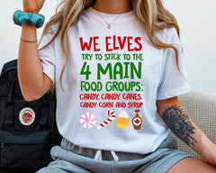 Funny Christmas Shirt - We Elves Have 4 Main Food Groups Design