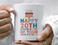 Funny 40th Birthday Mug: 20th Anniversary Gift