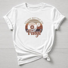 Music T-Shirt : Sound Better on Vinyl Design, Gildan Softstyle