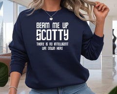 Sci-Fi Parody Sweatshirt: Beam Me Up Design, Gildan Heavyweight