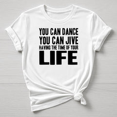 You Can Dance T-Shirt: Retro Music Graphic Tee