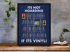 Framed Music Print Wall Art: Its Not Hoarding Design - 2 Sizes A3 - A4