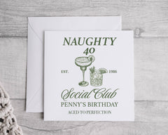 Personalised 40th Birthday Card: Naughty 40 Social Club Design