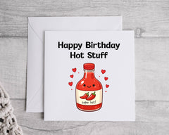 Happy Birthday Hot Stuff Card: Funny Design - Fast UK Postage