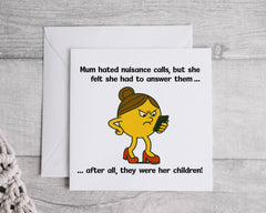Funny Mum Birthday Card - Nuisance Calls Design