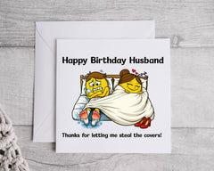 Funny Husband Birthday Card - Freezing Steal the Covers Design - Custom print