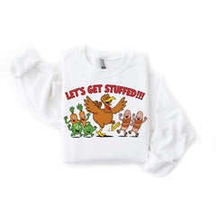 Lets Get Stuffed Christmas Sweatshirt: Free UK Tracked Post