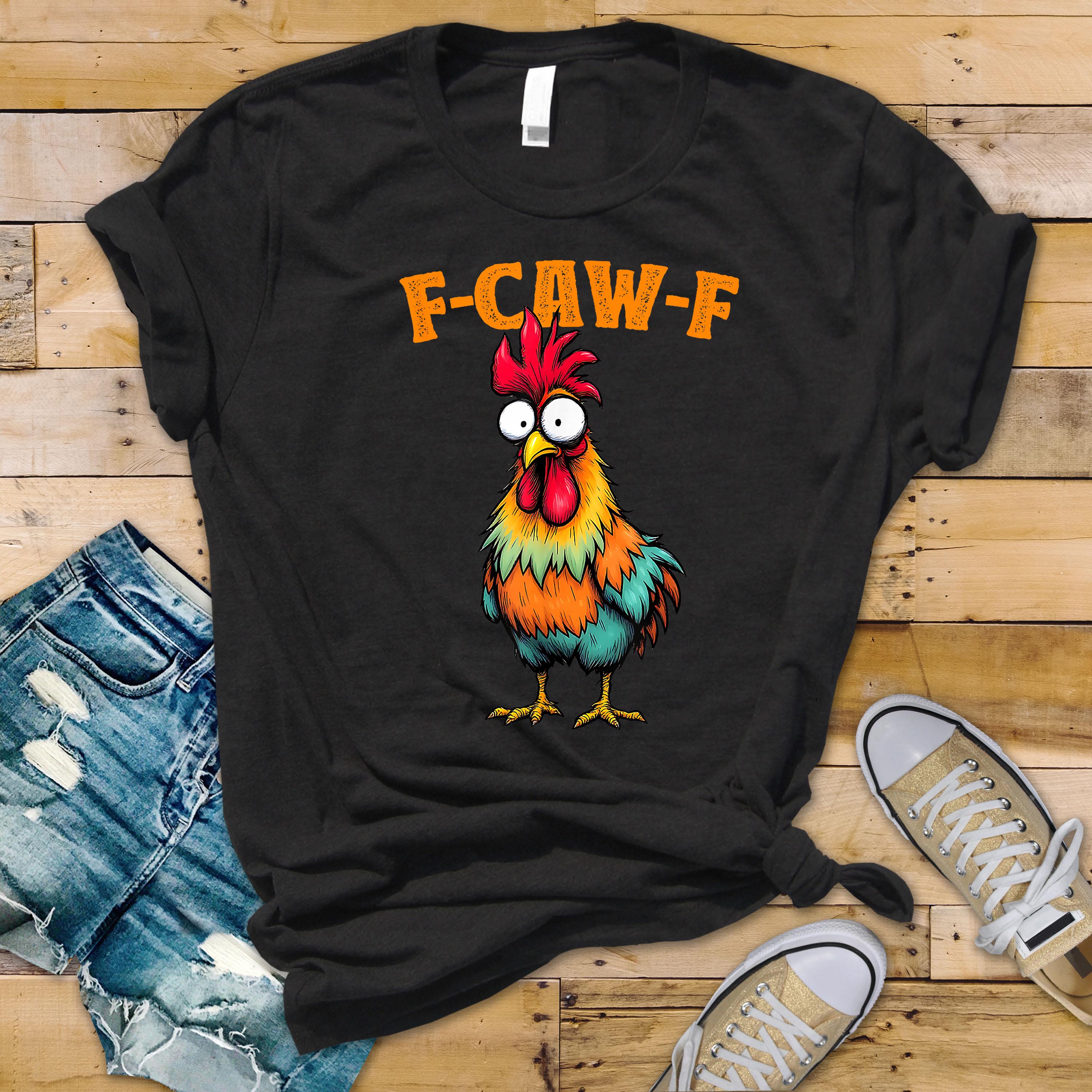 F-Caw-F T-Shirt - Funny Multi-Colour Rooster Chicken Unisex Graphic Tee: Tracked UK Shipping