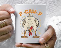 F-Caw-F Mug - Funny Upside Down Chicken Unisex Graphic Design - Fast UK Tracked Postage