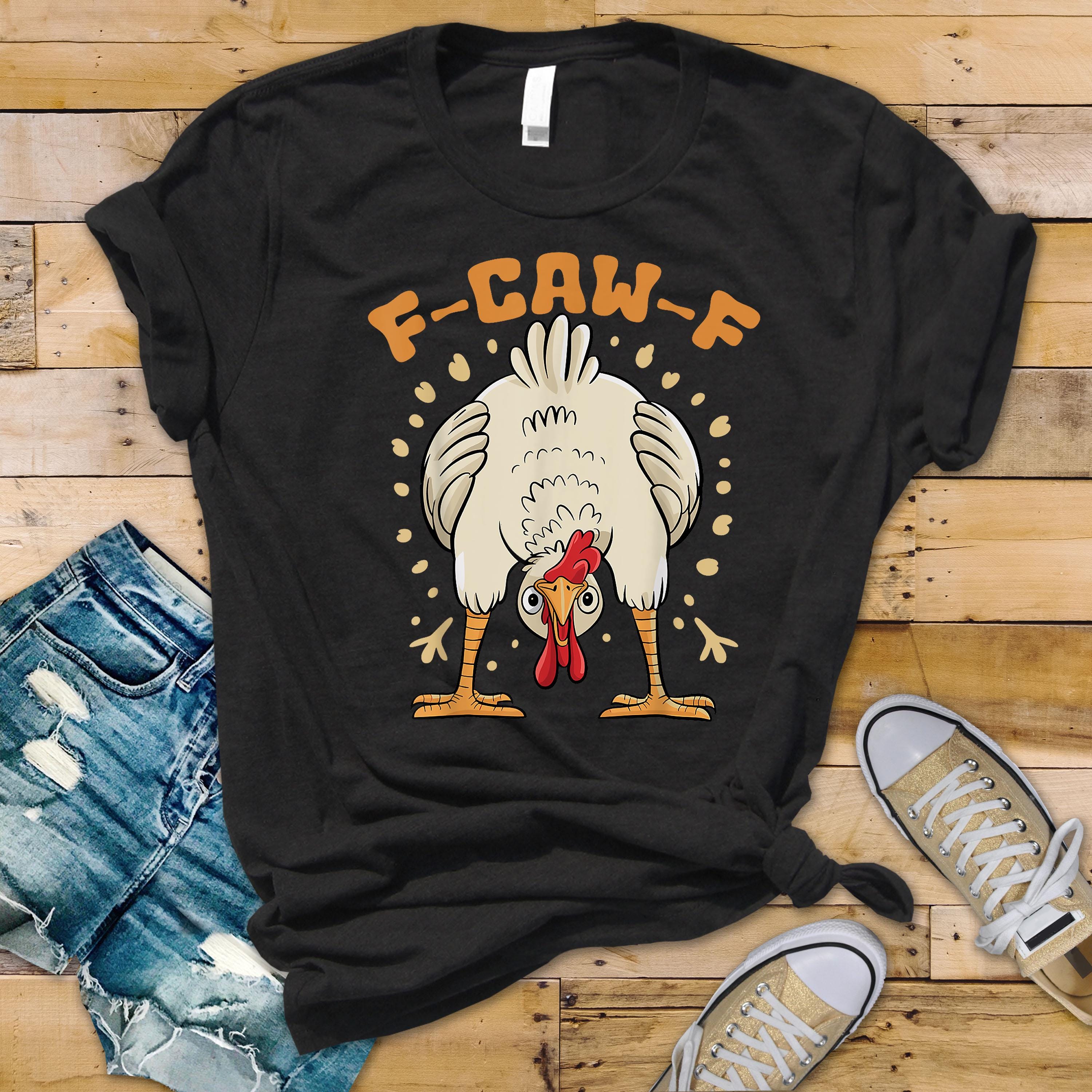 F-Caw-F T-Shirt - Funny upside down Chicken Unisex Graphic Tee: Tracked UK Shipping