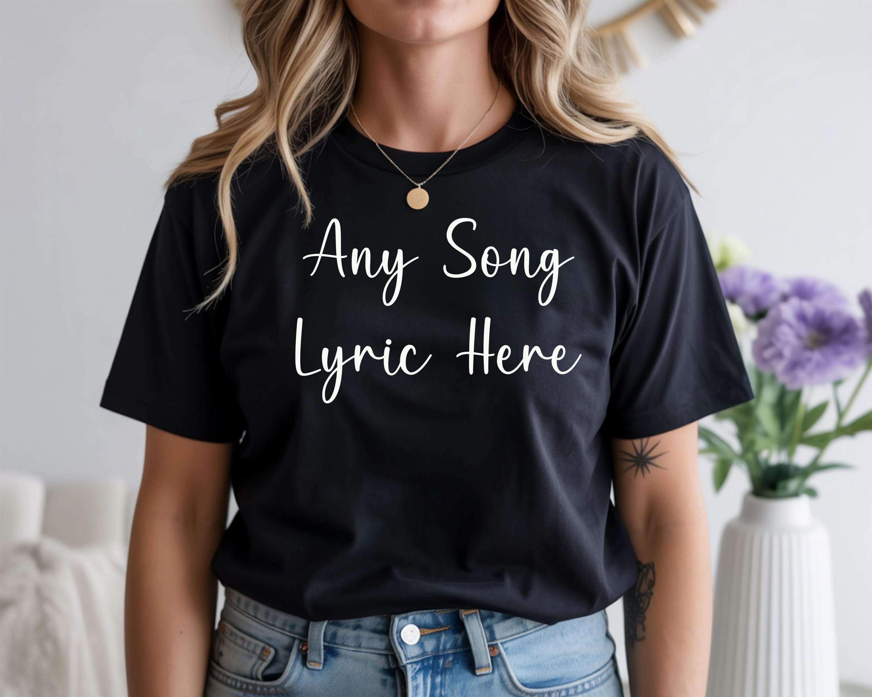 Personalized Song Lyric T-Shirt: Custom Unisex Cotton Tee