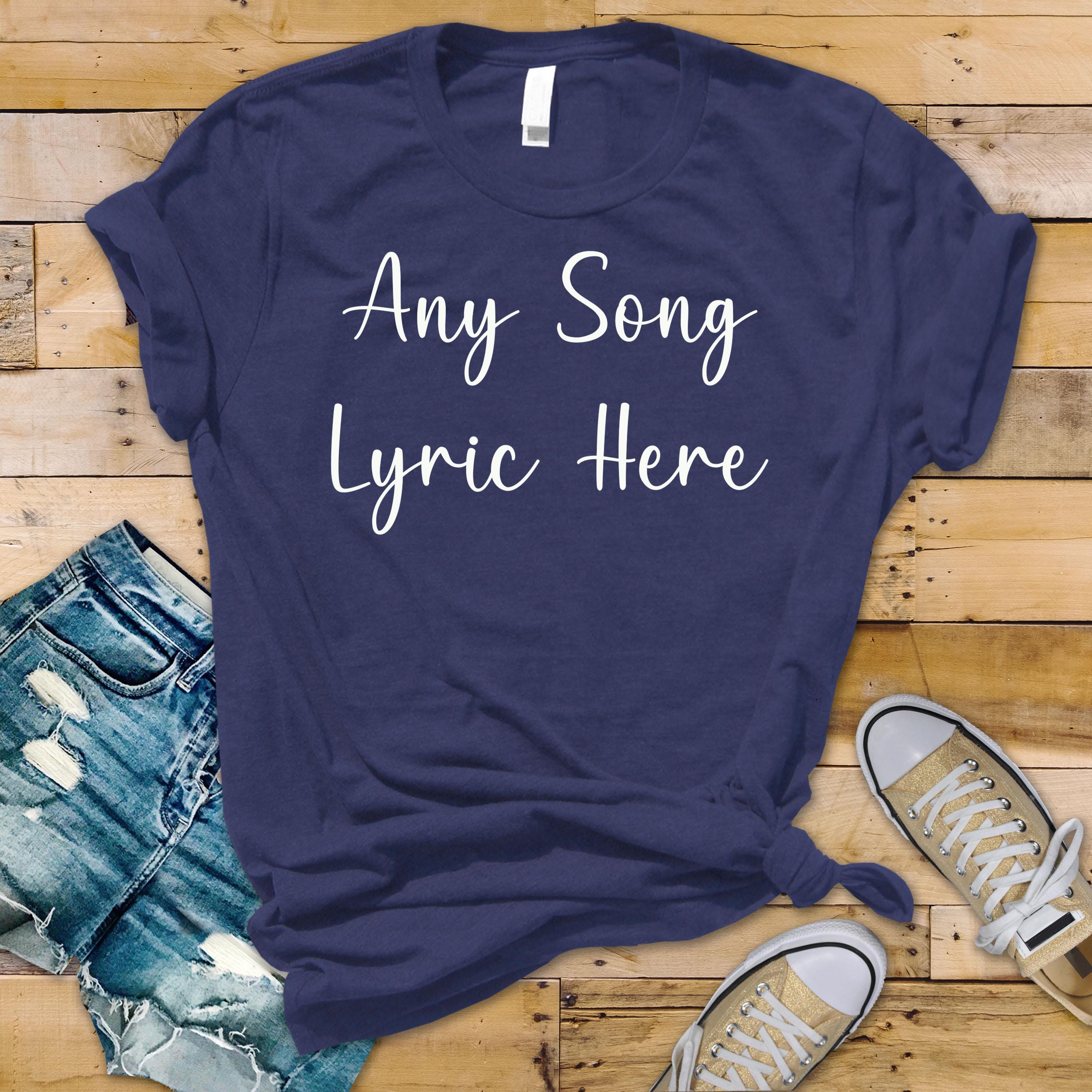 Personalized Song Lyric T-Shirt: Custom Unisex Cotton Tee
