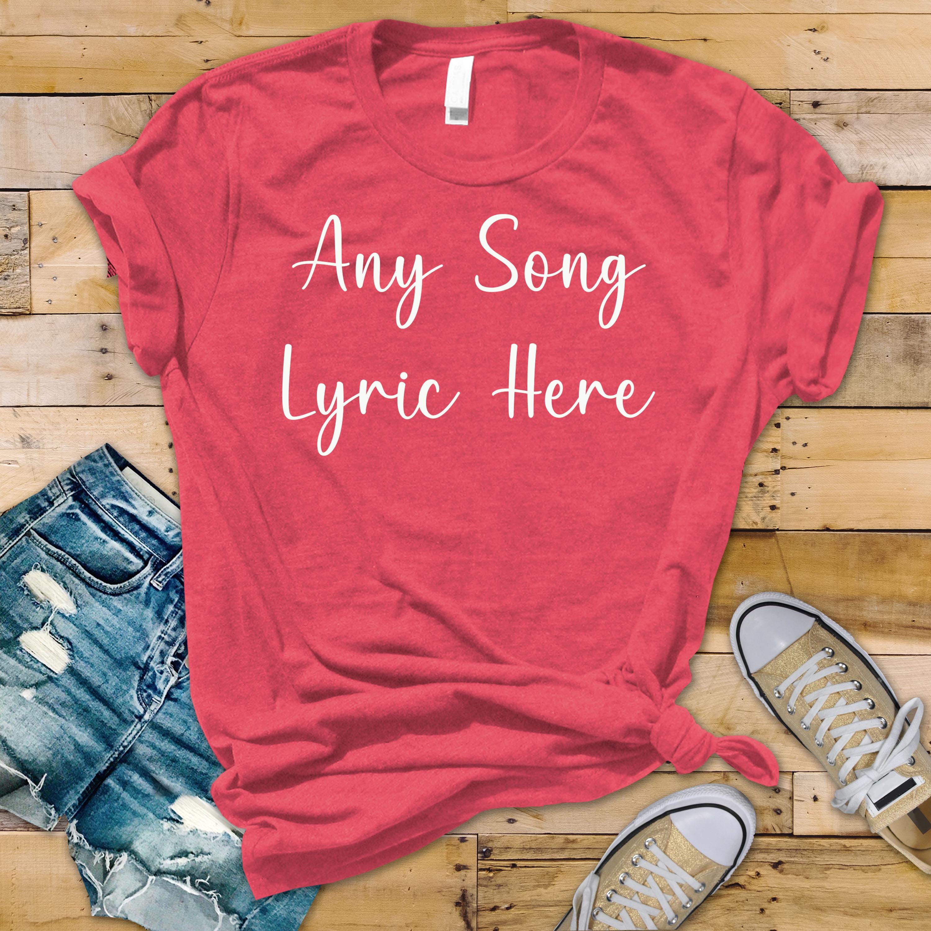 Personalized Song Lyric T-Shirt: Custom Unisex Cotton Tee