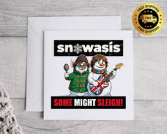 Funny Christmas Card - Snowasis - Banner Some Might Sleigh - Fast UK Post