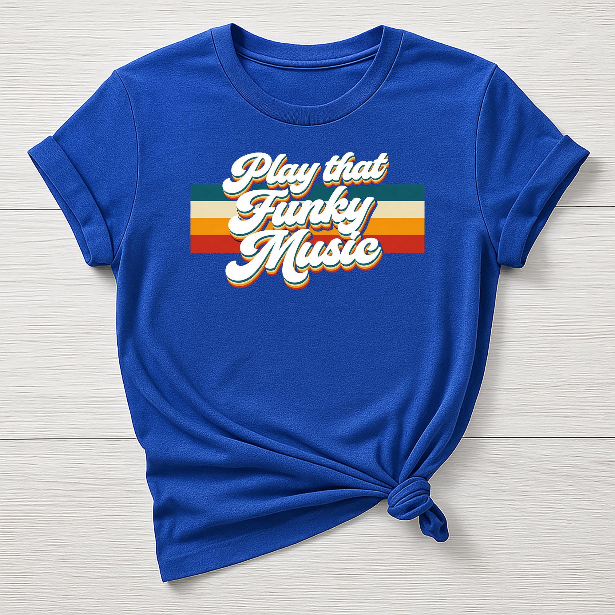 Music T-Shirt : Play That Funky Music Design, Gildan Softstyle