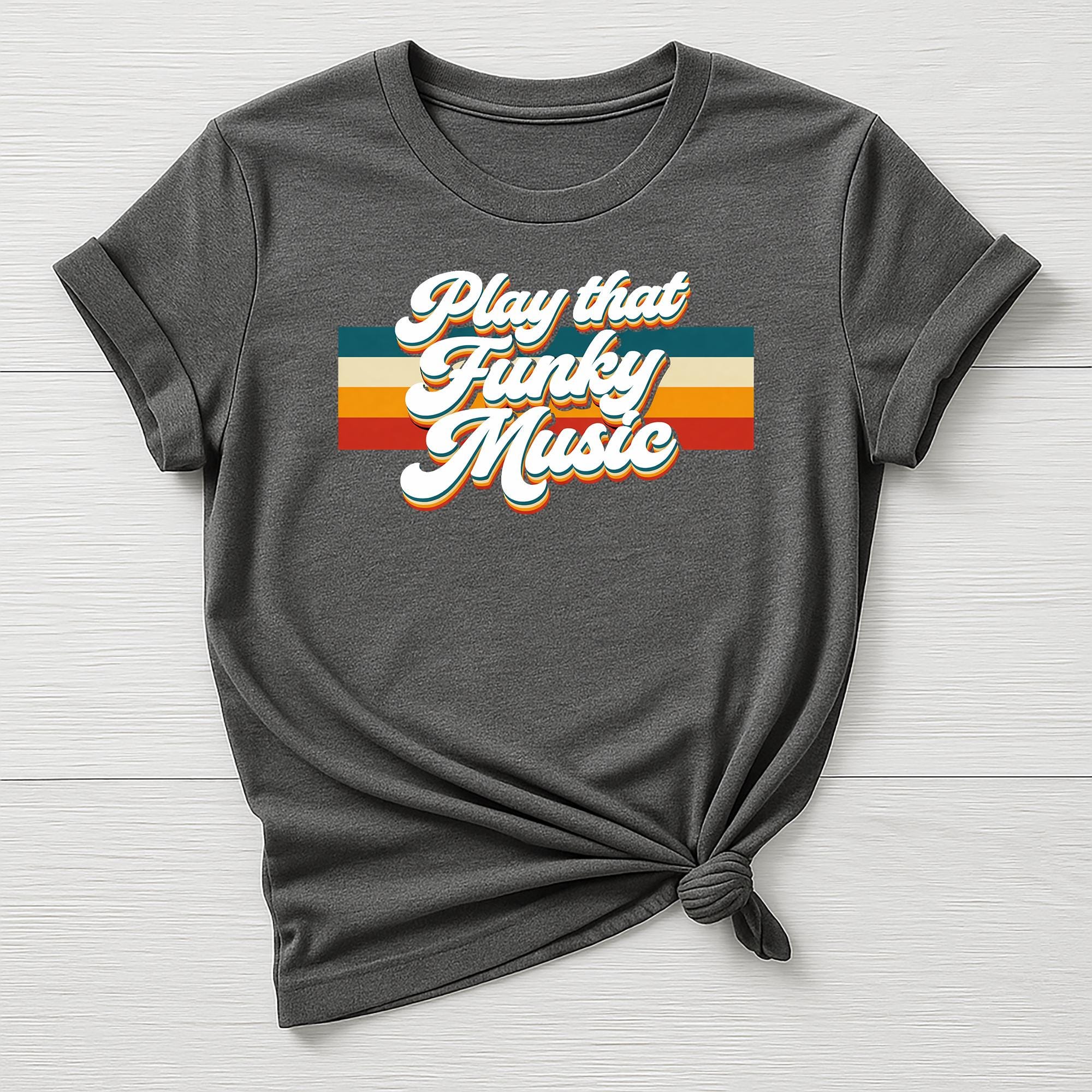 Music T-Shirt : Play That Funky Music Design, Gildan Softstyle