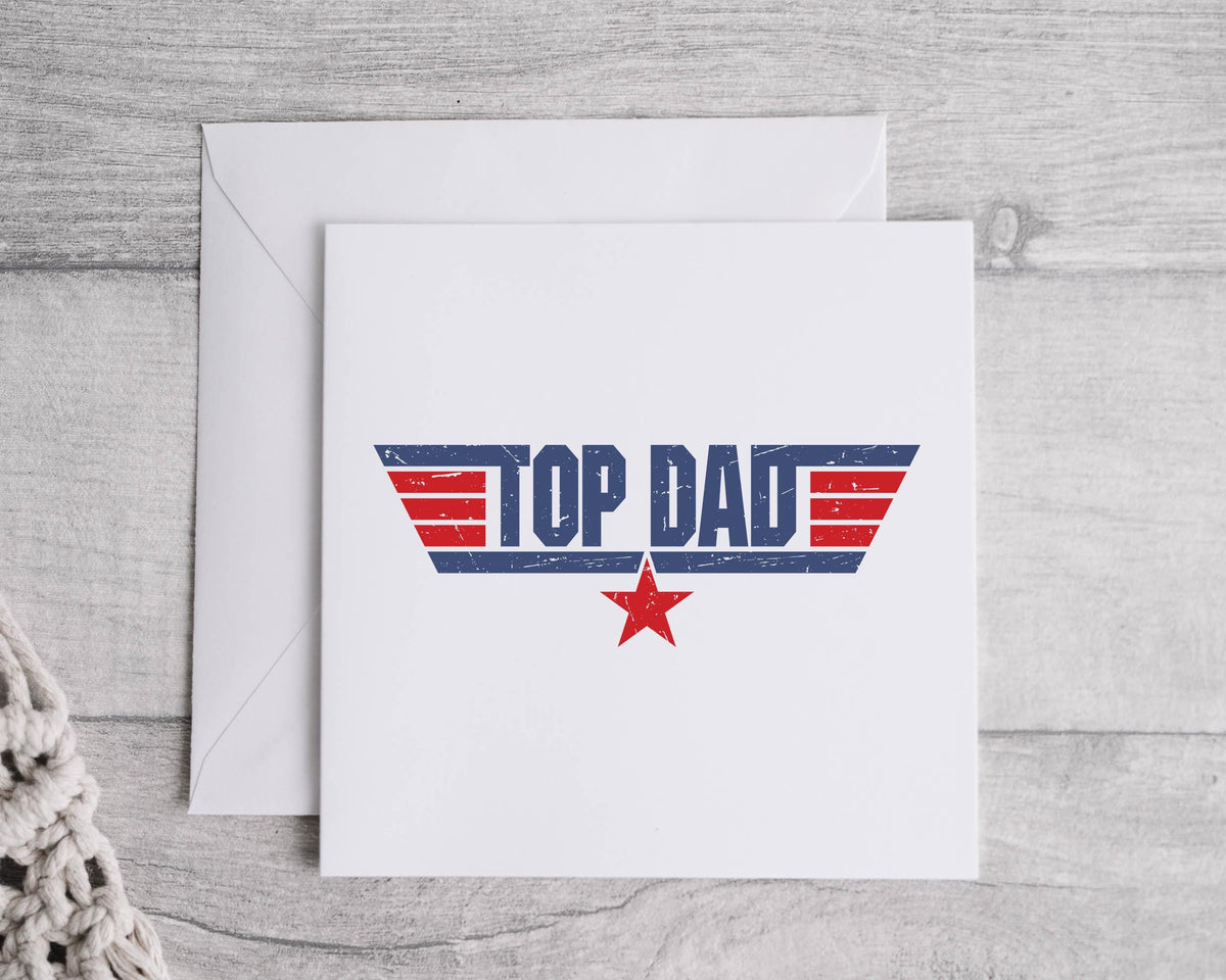 Fathers Day Card - Top Dad Design with Fast Free UK Post