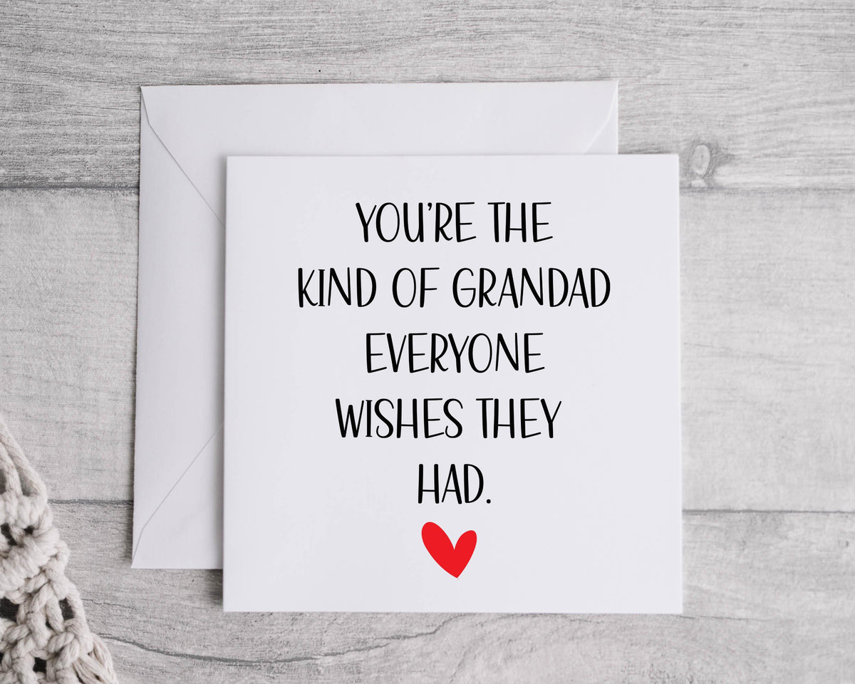 Grandad Birthday Card - You're the Kind Design