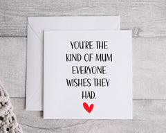 Mum Birthday Card - You're the Kind Design