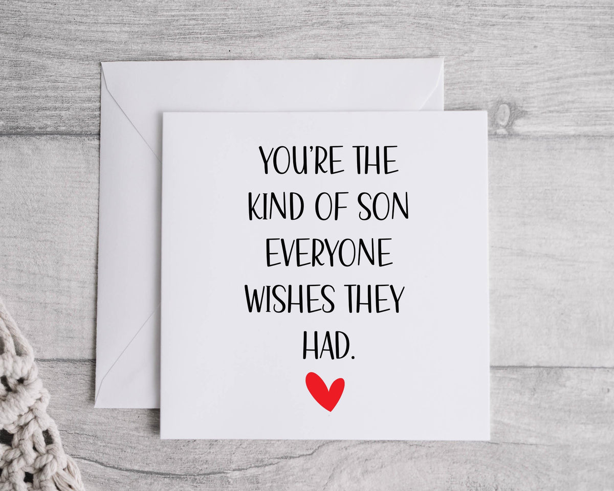 Son Birthday Card - You're the Kind Design