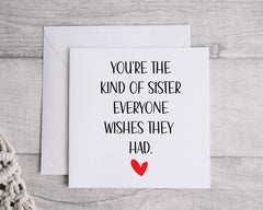 Sister Birthday Card - You're the Kind Design