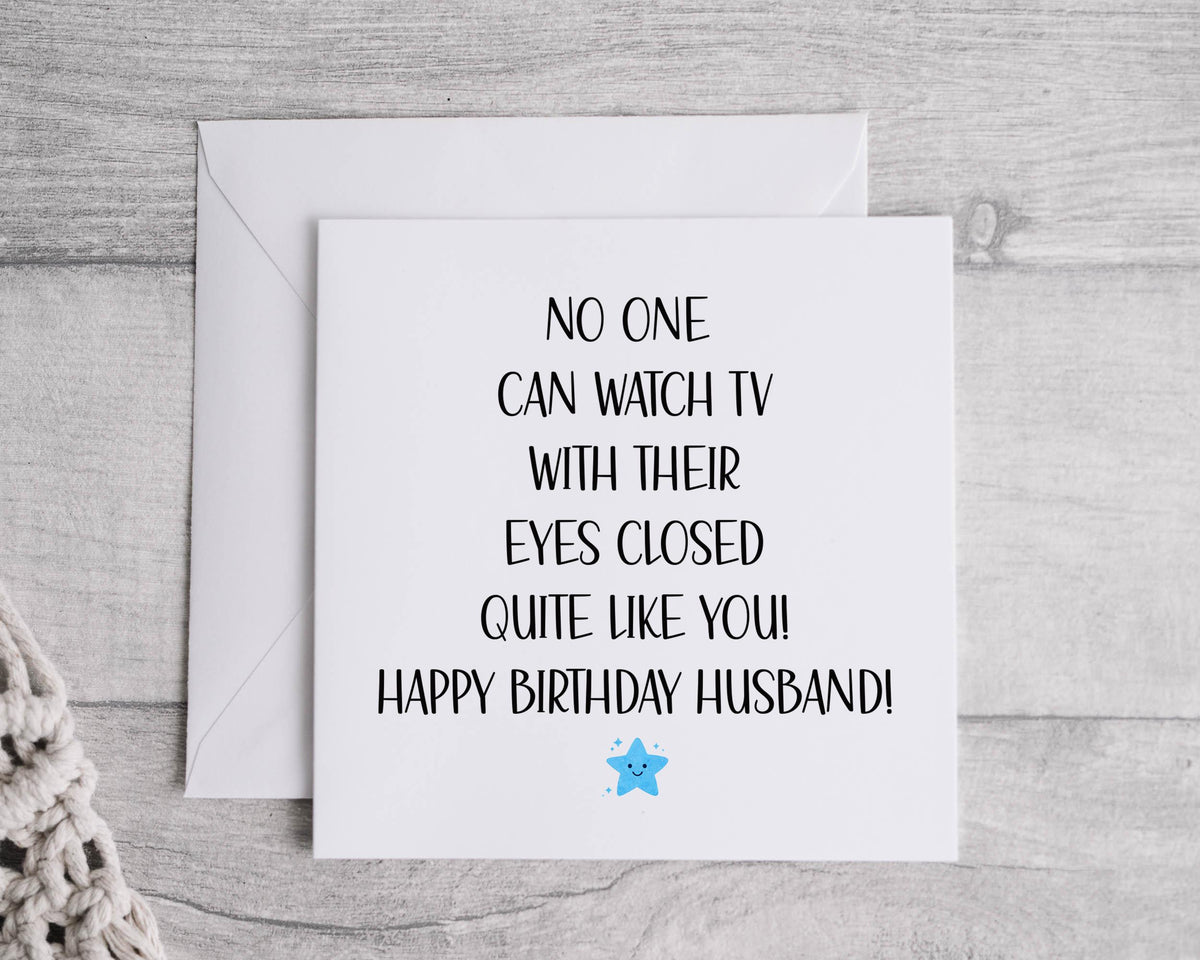 Husband Birthday Card - Eyes Closed Design - Fast Free Postage