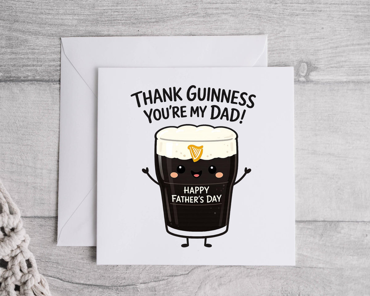 Fathers Day Card - Thank Guinness Design with Fast Free UK Post