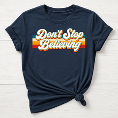 Music T-Shirt : Don't Stop Believing Design - Gildan Softstyle