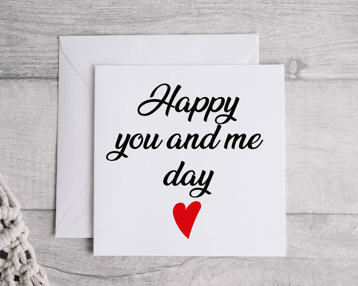 Happy You and Me Day Card -  Anniversary Card for Husband or Wife  - Fast UK Postage