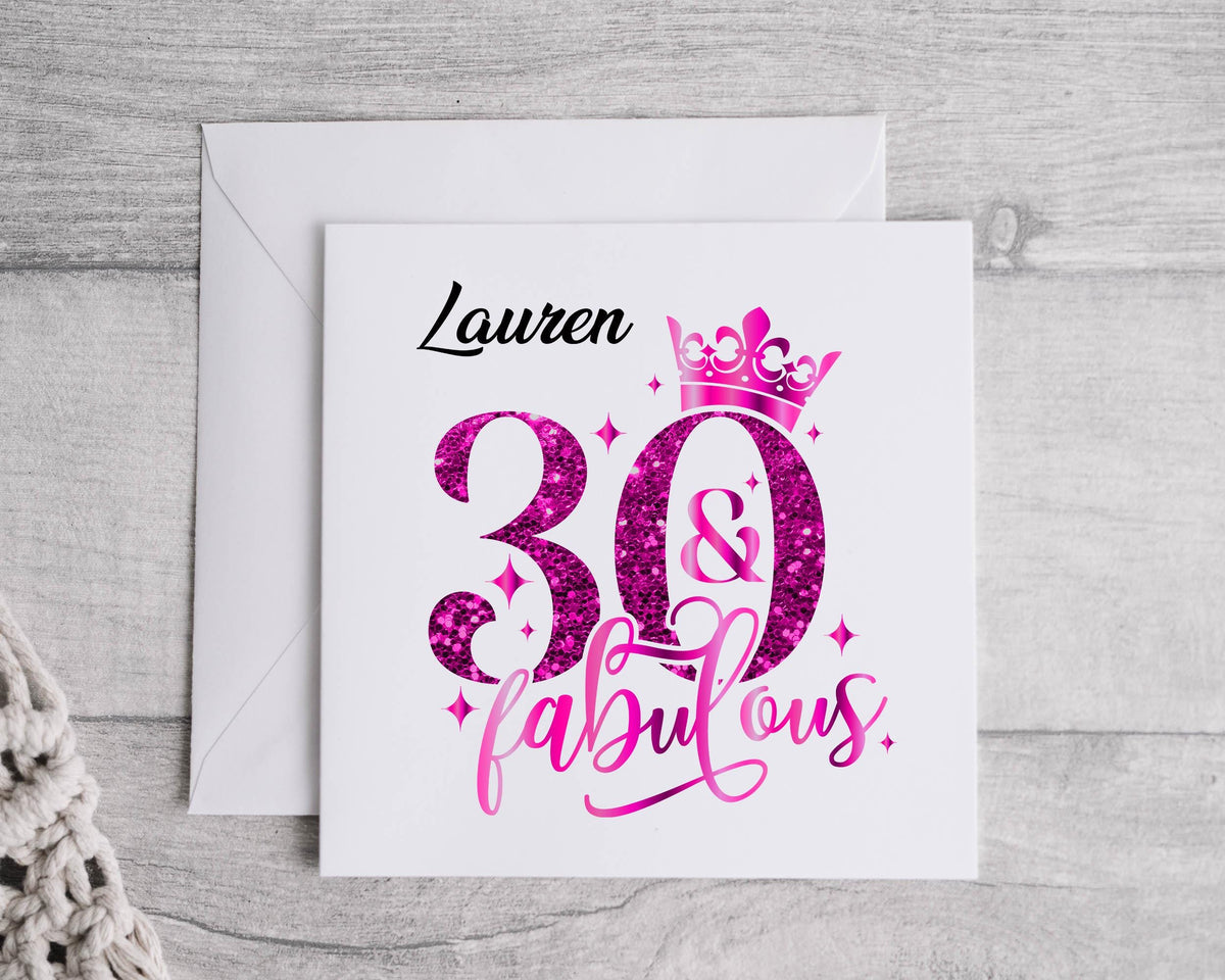 Personalised Ladies 30th Birthday Card, 30 & Fabulous - Personalised Card  Fast UK Post!